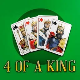 4 of a King
