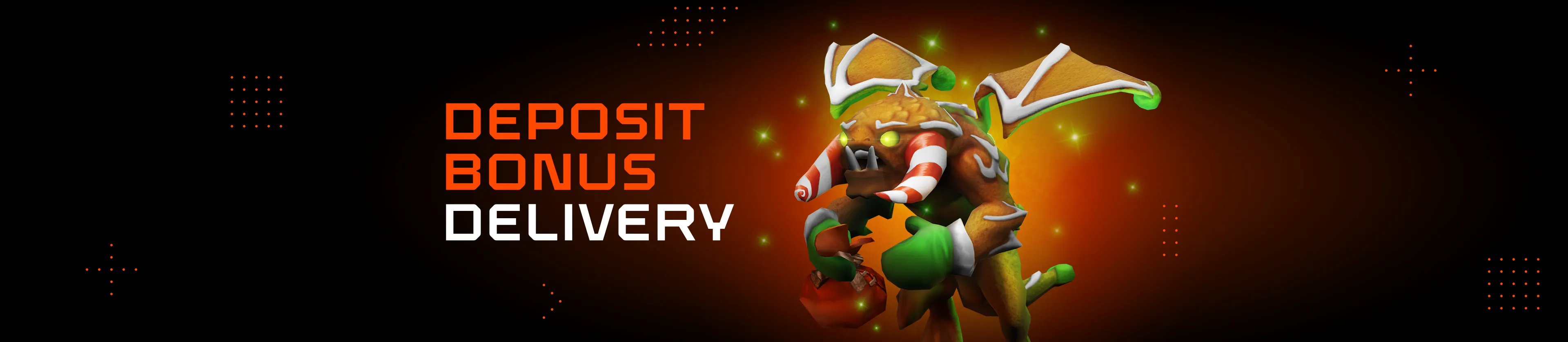 Deposit Bonus Delivery